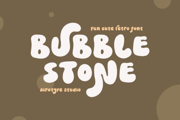 Why Bubble Stone Is the Retro Script Your Next Project Needs