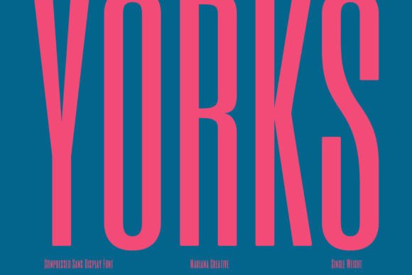 Yorks: The Condensed Display Font for Bold Statements